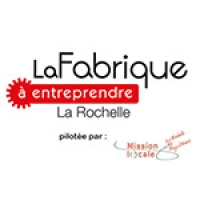 La Fabrique à Entreprendre La Rochelle
