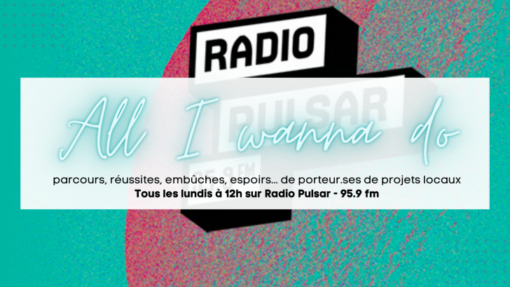 All I wanna do sur Radio Pulsar 